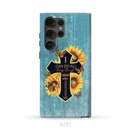 I Can Do All Things Through Christ Sunflower Butterfly Cross Phone Case Samsung Galaxy S23 Ultra / Tough Case