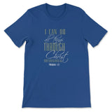 I can do all things through Christ t-shirt