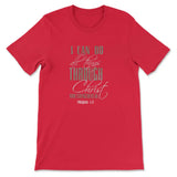 I can do all things through Christ t-shirt Red / S