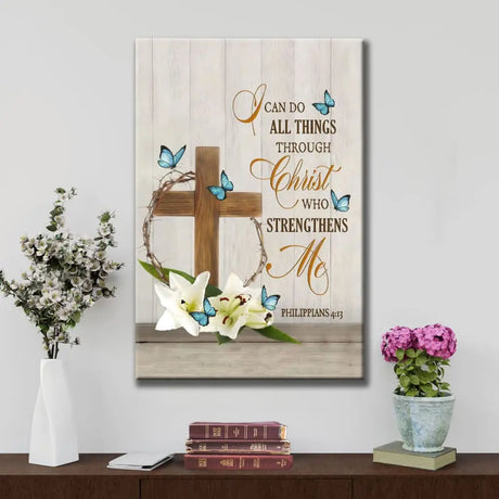 I Can Do All Things Through Christ Wooden Cross Lily Flower Butterflies Wall Art Canvas