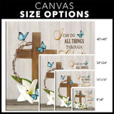 I Can Do All Things Through Christ Wall Art Canvas, Wooden Cross Lily Flower Butterflies, Canvas size options