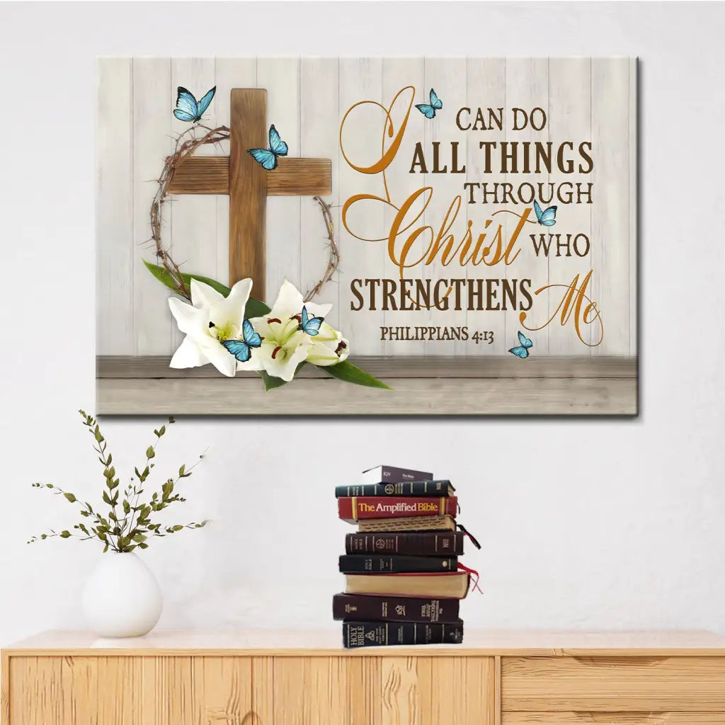 I Can Do All Things Through Christ Wooden Cross Lily Flower Butterflies Wall Art Canvas