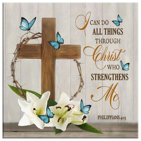 Wooden Cross Lily Flower Butterflies, I Can Do All Things Through Christ Wall Art Canvas Print, Christian Decor