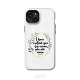 I have called you by name are mine Isaiah 43:1 phone case iPhone 15 Plus / Tough