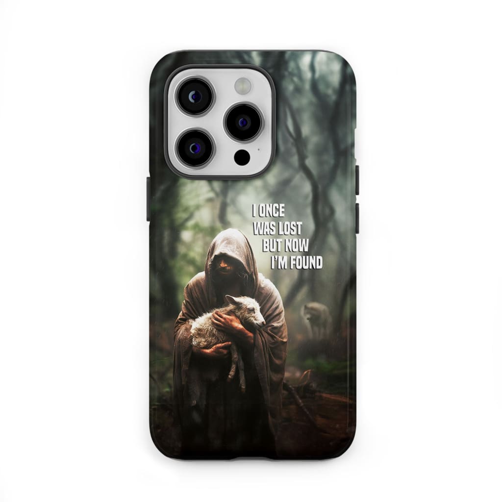 Christian Phone case with "I Once Was Lost but Now I'm Found" and a design of Jesus with a lost sheep.