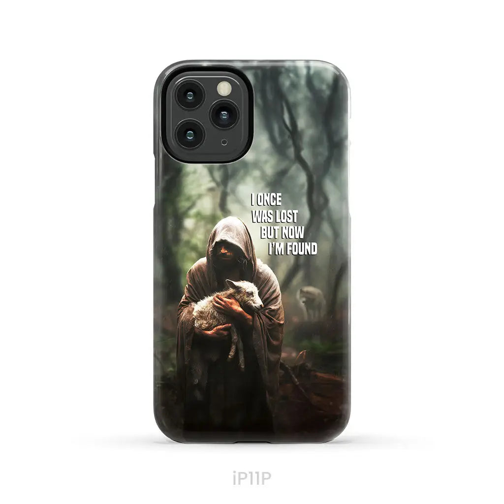 I Once Was Lost but Now I’m Found Jesus and Lost Sheep Phone Case iPhone 11 Pro / Tough Case