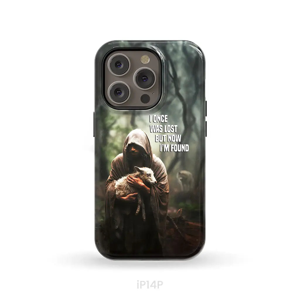I Once Was Lost but Now I’m Found Jesus and Lost Sheep Phone Case iPhone 14 Pro / Tough Case