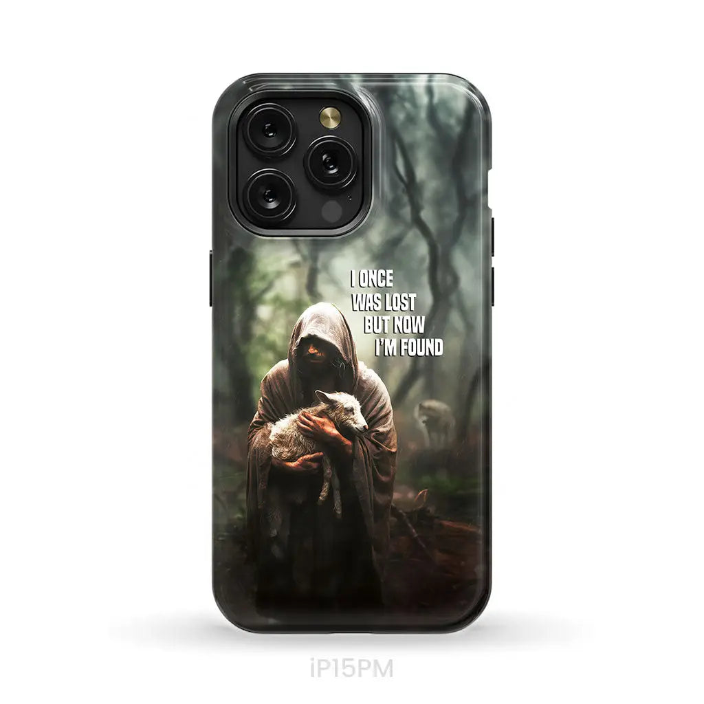 I Once Was Lost but Now I’m Found Jesus and Lost Sheep Phone Case iPhone 15 Pro Max / Tough Case