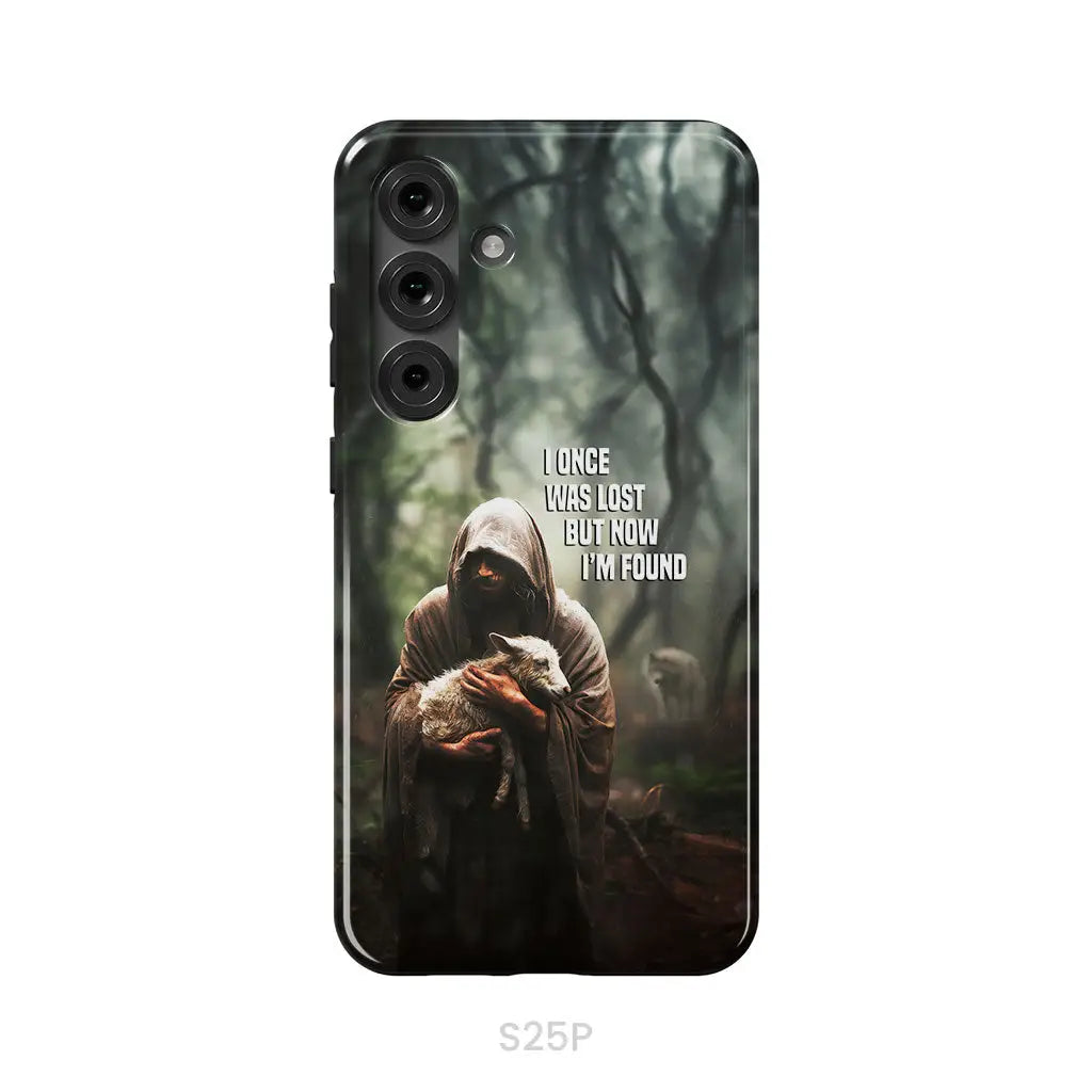 I Once Was Lost but Now I’m Found Jesus and Lost Sheep Phone Case Samsung Galaxy S25 Plus / Tough Case