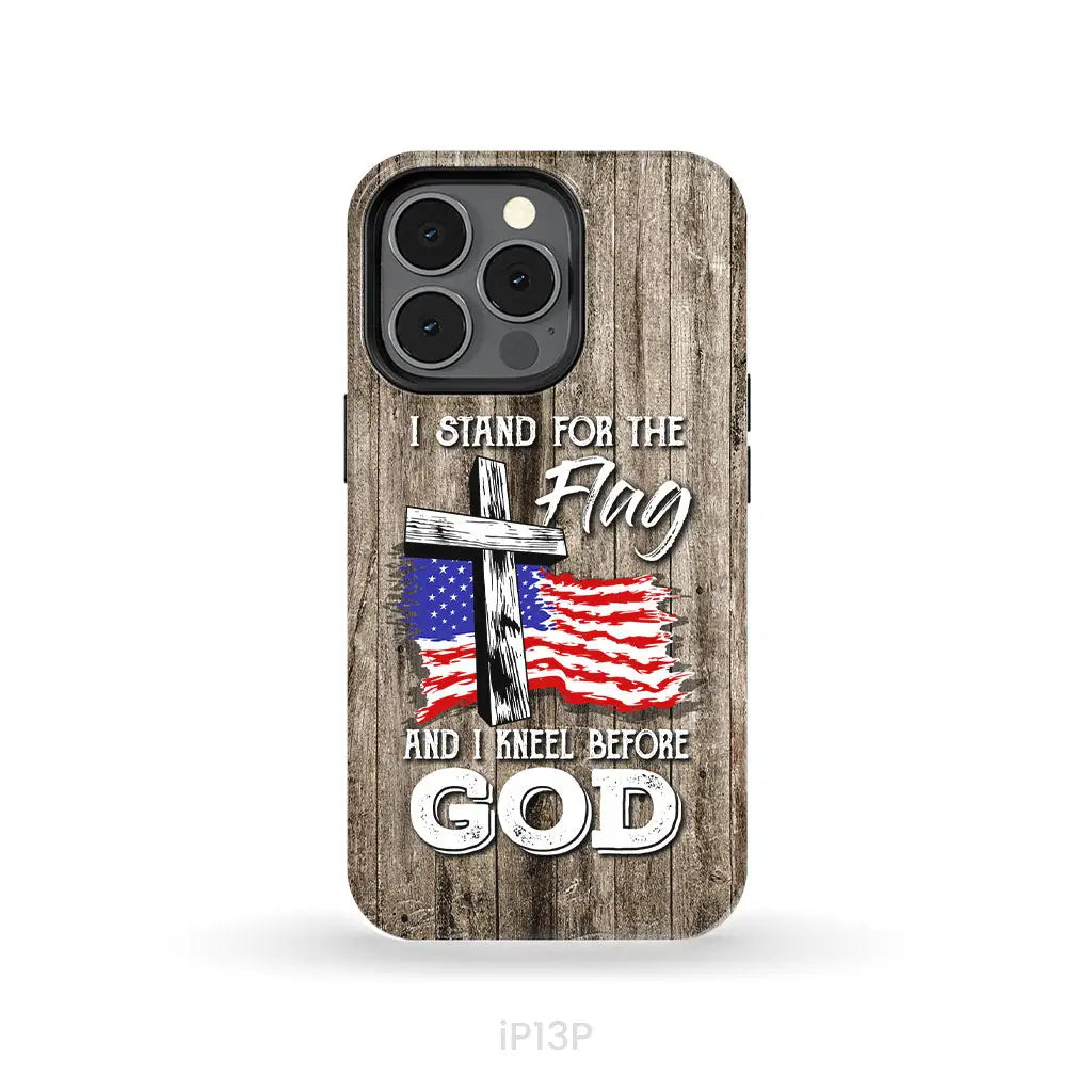 I stand for the flag and I kneel before God phone case iPhone 13 Pro / Tough Case