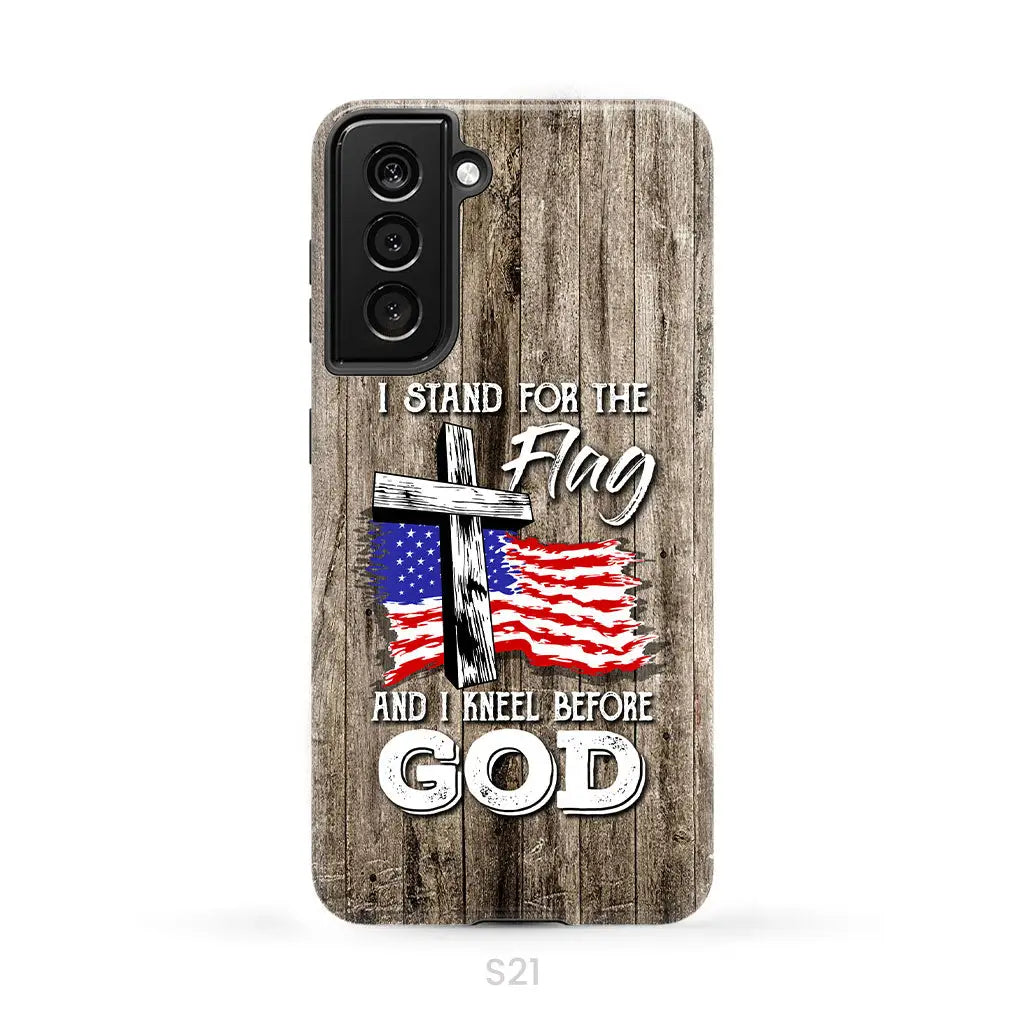 I stand for the flag and I kneel before God phone case Samsung Galaxy S21 (Not for S21 FE) / Tough Case
