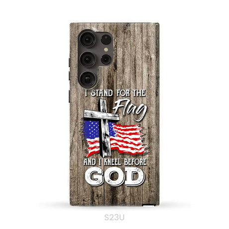 I stand for the flag and I kneel before God phone case Samsung Galaxy S23 Ultra / Tough Case