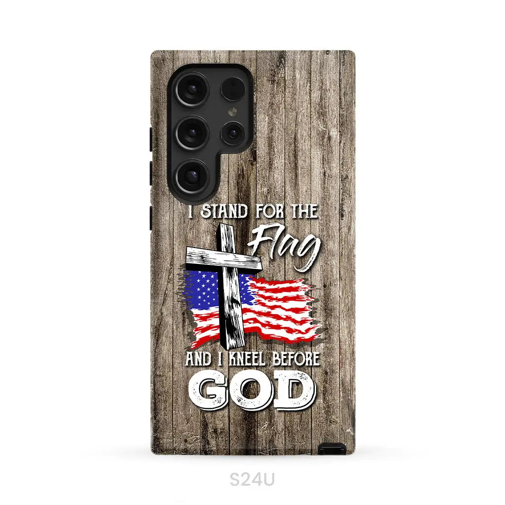 I stand for the flag and I kneel before God phone case Samsung Galaxy S24 Ultra / Tough Case