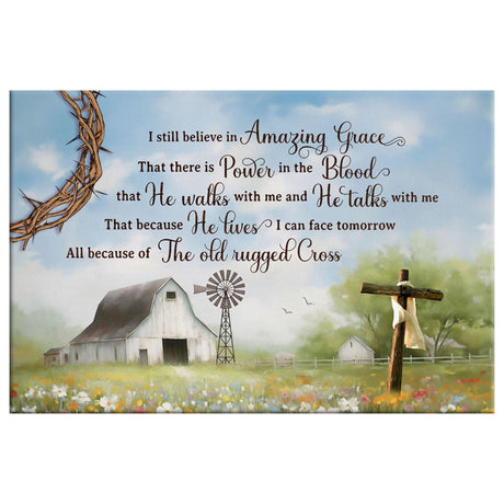 I still believe in amazing grace wall art decor