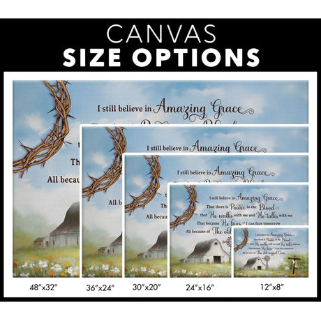 Christian home decor, I still believe in amazing grace Christian wall art canvas size options