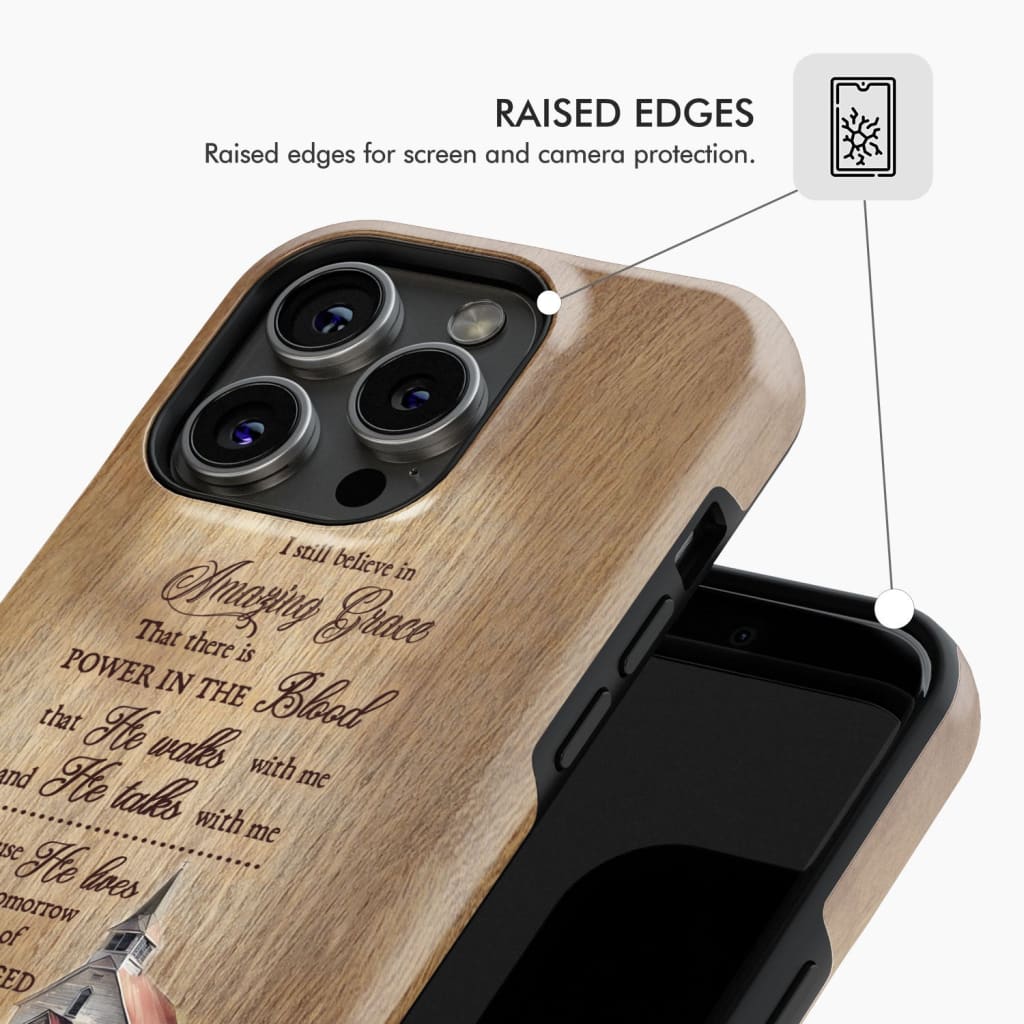 Phone case with a design that emphasizes &quot;I Still Believe In Amazing Grace,&quot; combining faith and grace.