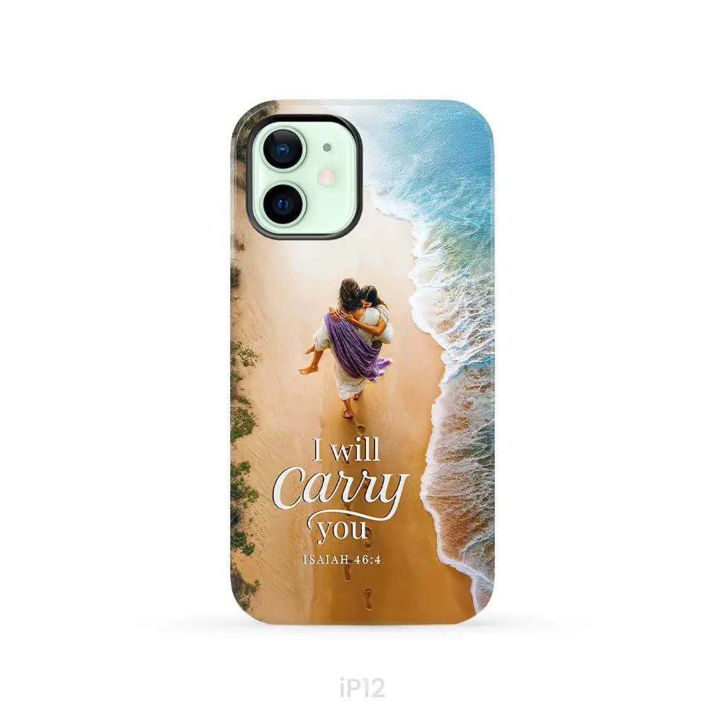 I Will Carry You Isaiah 46:4 Phone Case iPhone 12 / Tough Case
