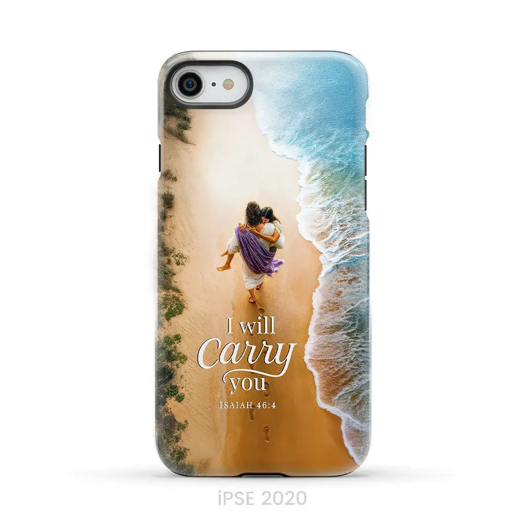 I Will Carry You Isaiah 46:4 Phone Case iPhone SE 2020 / Tough Case
