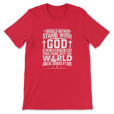 I Would Rather Stand With God T-shirt Red / S