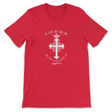 If God Be For Us Romans 8:31 Bible Verse T-shirt Red / S