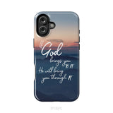 If God brings you to it he will bring you through it phone case Christian phone cases iPhone 16 Plus / Tough Case