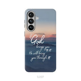If God brings you to it he will bring you through it phone case Christian phone cases Samsung Galaxy S26 Plus / Tough