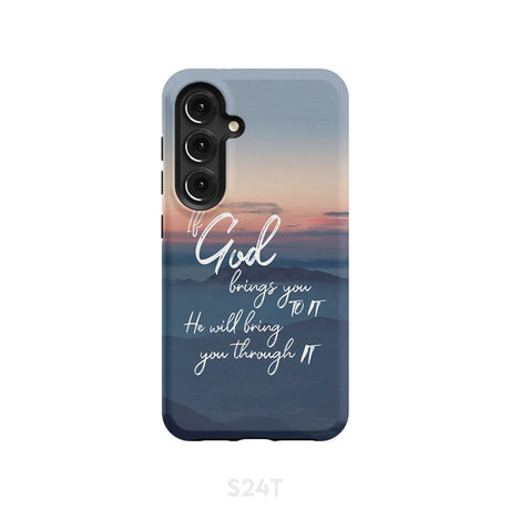 If God brings you to it he will bring through phone case Christian cases Samsung Galaxy S24 / Tough