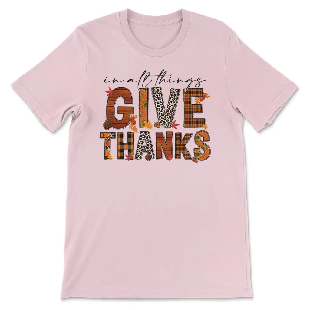 in All Things Give Thanks T Shirt Fall Thanksgiving T Shirts Christian Gifts Pink 2XL
