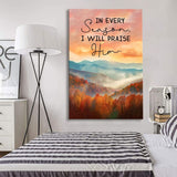 Inspirational canvas with "In every season I will praise Him," paired with a serene Smoky Mountains autumn landscape.