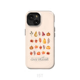 In Everything Give Thanks 1 Thessalonians 5:18 Fall Thanksgiving Phone Case iPhone 15 / Tough