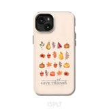 In Everything Give Thanks 1 Thessalonians 5:18 Fall Thanksgiving Phone Case iPhone 15 Plus / Tough