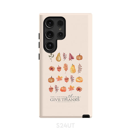 In Everything Give Thanks 1 Thessalonians 5:18 Fall Thanksgiving Phone Case Samsung Galaxy S24 Ultra / Tough