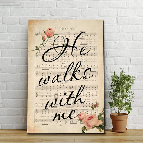 Christian wall art canvas: He walks with me lyrics from "In the Garden." Inspirational faith-based home decor.