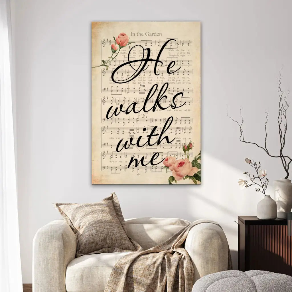 Inspirational Christian wall decor featuring &quot;He walks with me&quot; lyrics. A perfect reminder of Jesus&#39; presence.