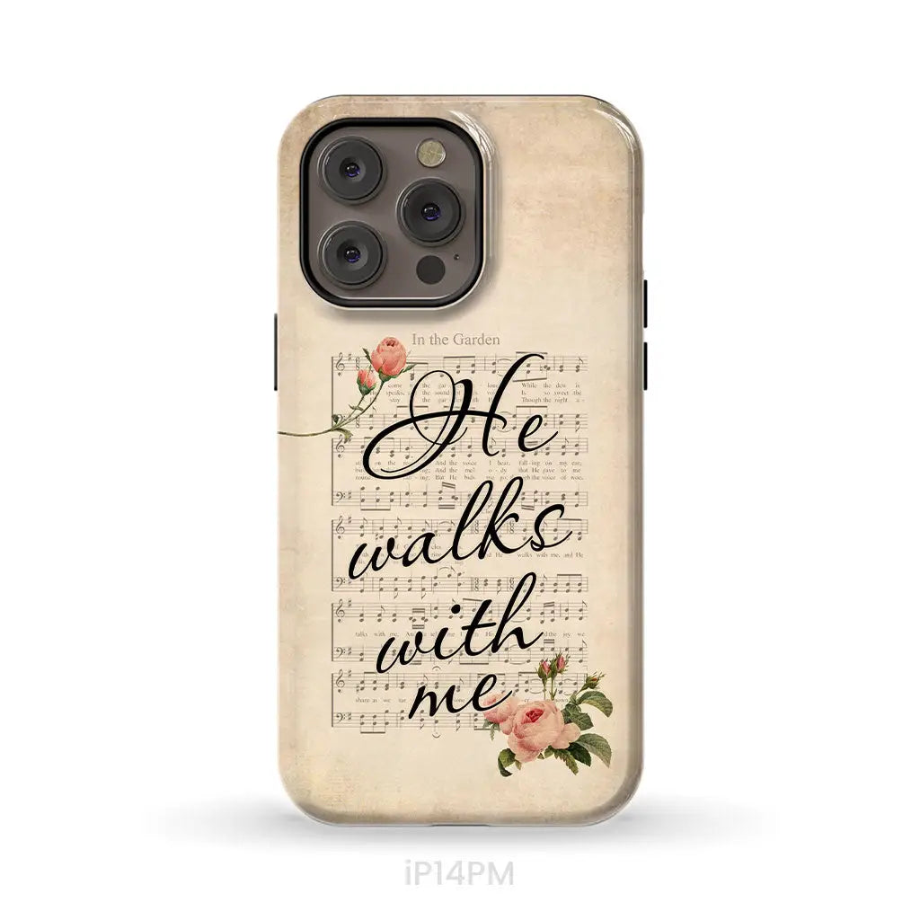In the Garden Hymn He Walks With Me Christian phone case iPhone 14 Pro Max / Tough