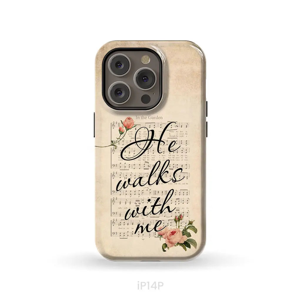 In the Garden Hymn He Walks With Me Christian phone case iPhone 14 Pro / Tough