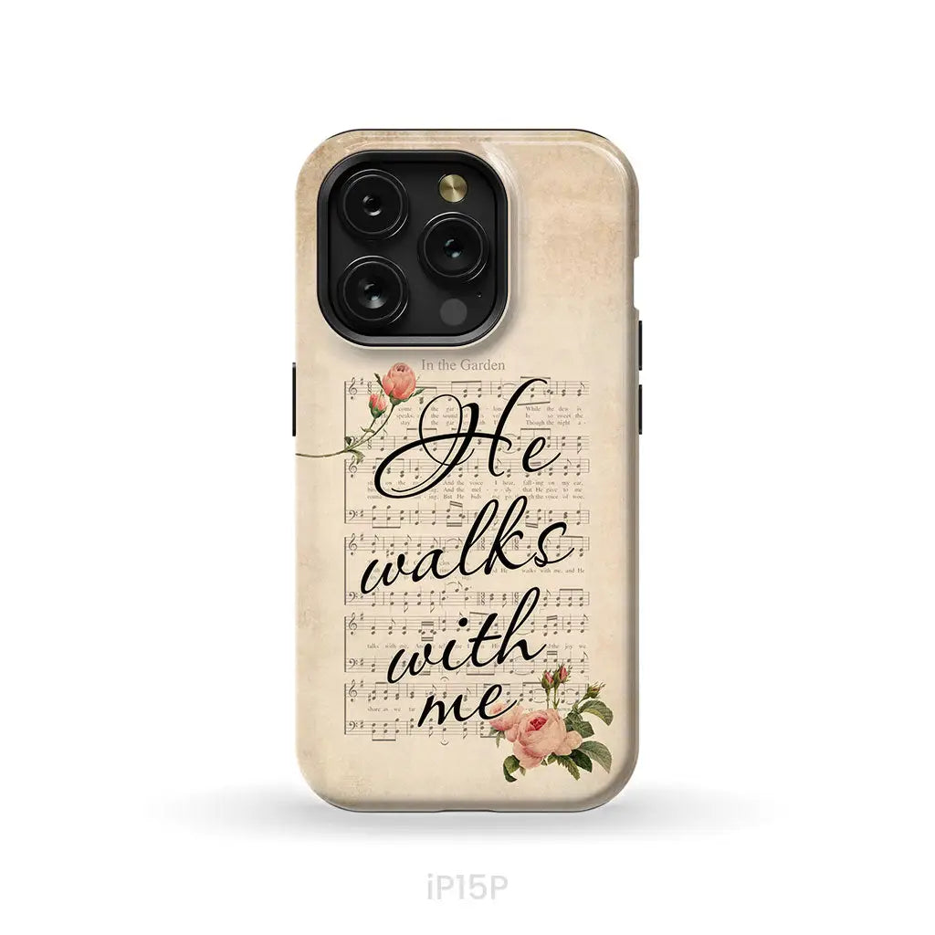 In the Garden Hymn He Walks With Me Christian phone case iPhone 15 Pro / Tough