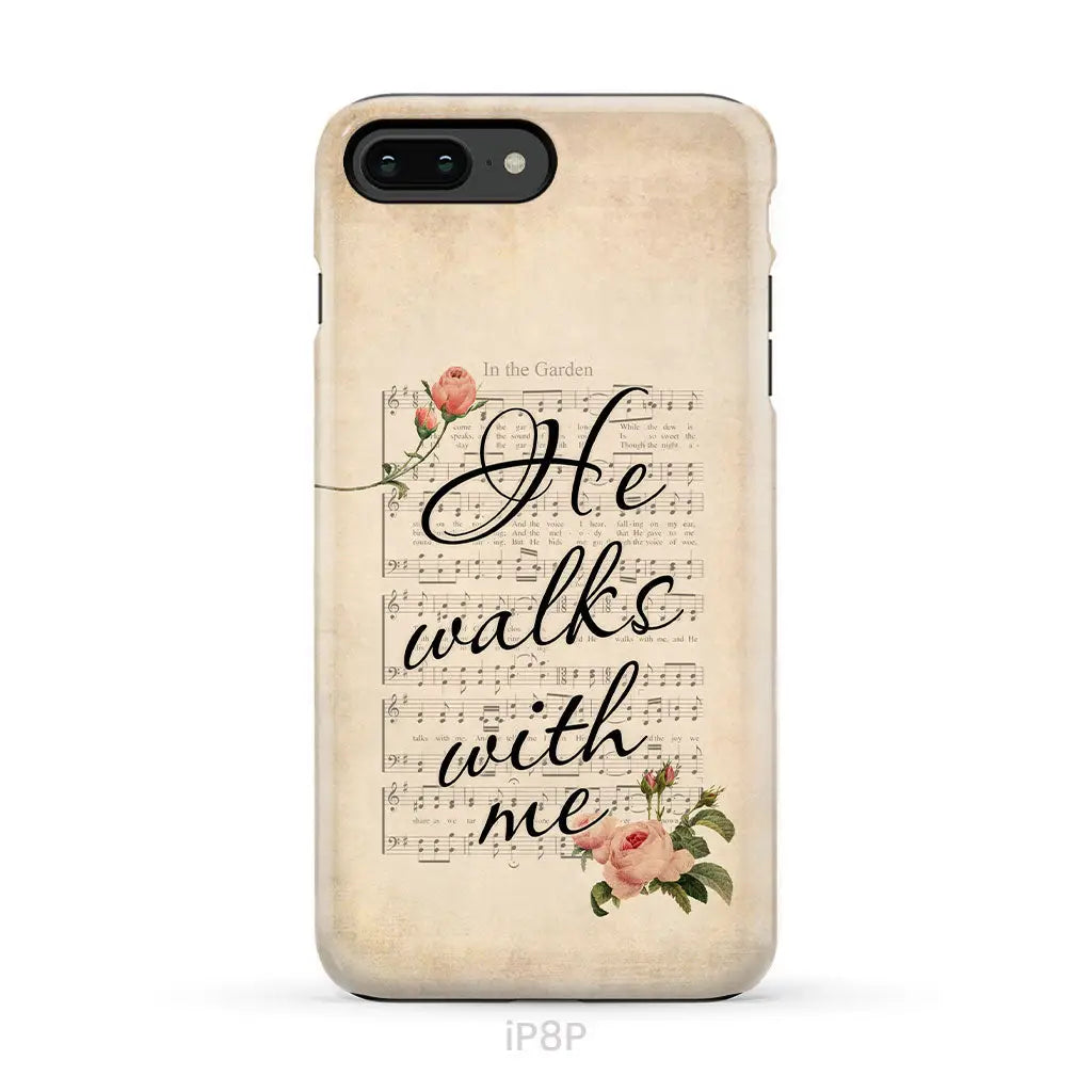 In the Garden Hymn He Walks With Me Christian phone case iPhone 8 Plus / Tough