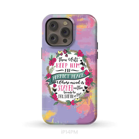 Isaiah 26:3 KJV Thou Wilt Keep Him In Perfect Peace Phone Case iPhone 14 Pro Max