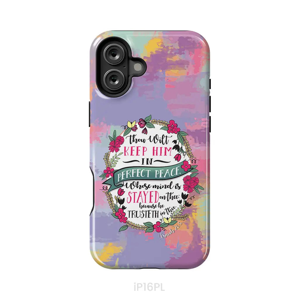 Isaiah 26:3 KJV Thou Wilt Keep Him In Perfect Peace Phone Case iPhone 16 Plus / Tough Case