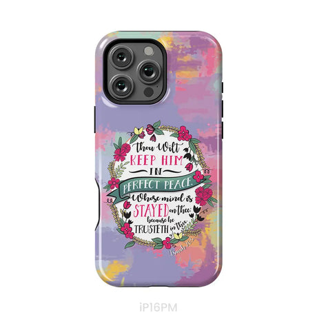 Isaiah 26:3 KJV Thou Wilt Keep Him In Perfect Peace Phone Case iPhone 16 Pro Max / Tough Case