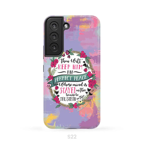 Isaiah 26:3 KJV Thou Wilt Keep Him In Perfect Peace Phone Case Samsung Galaxy S22