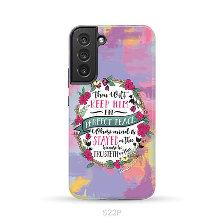 Isaiah 26:3 KJV Thou Wilt Keep Him In Perfect Peace Phone Case Samsung Galaxy S22 Plus