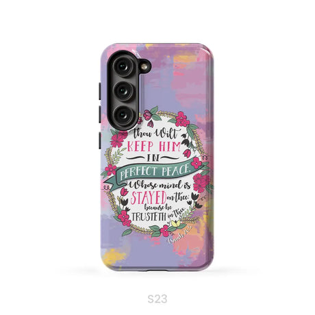 Isaiah 26:3 KJV Thou Wilt Keep Him In Perfect Peace Phone Case Samsung Galaxy S23
