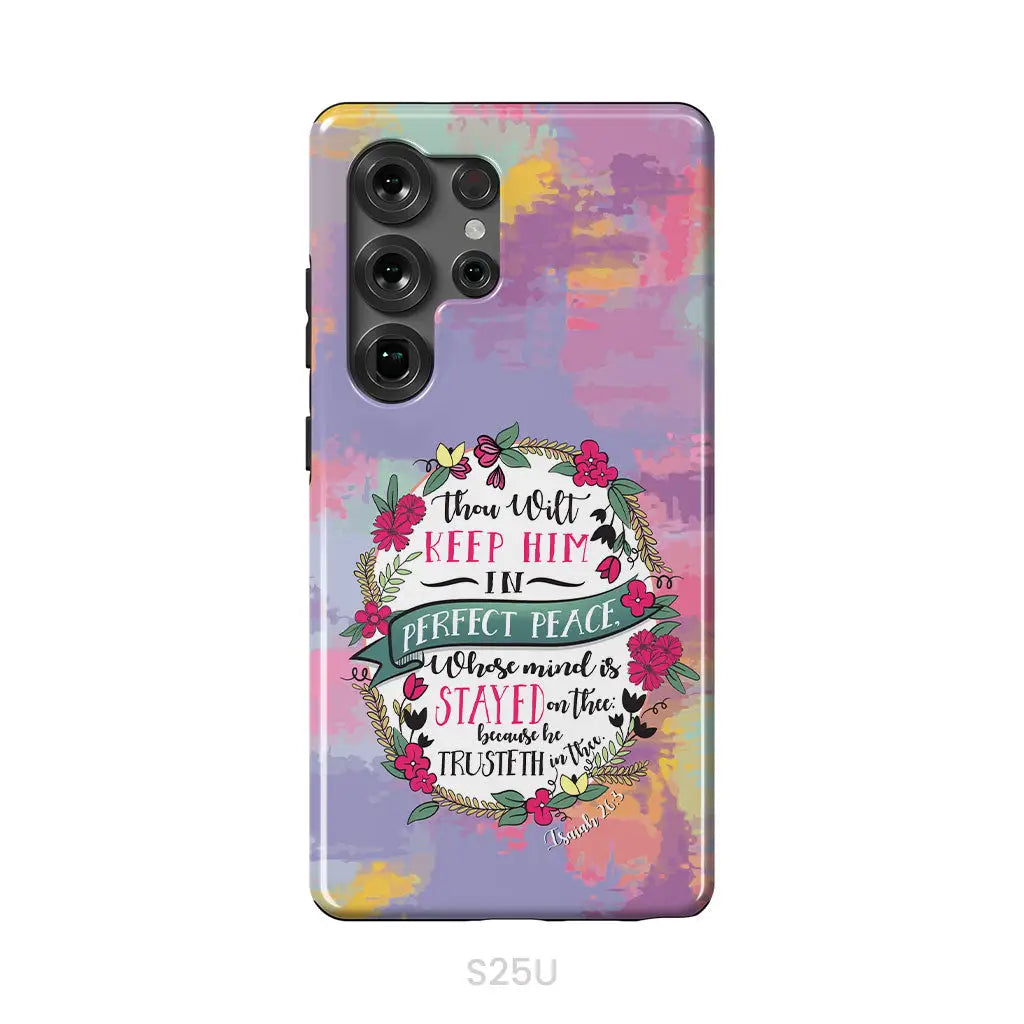 Isaiah 26:3 KJV Thou Wilt Keep Him In Perfect Peace Phone Case Samsung Galaxy S25 Ultra / Tough Case