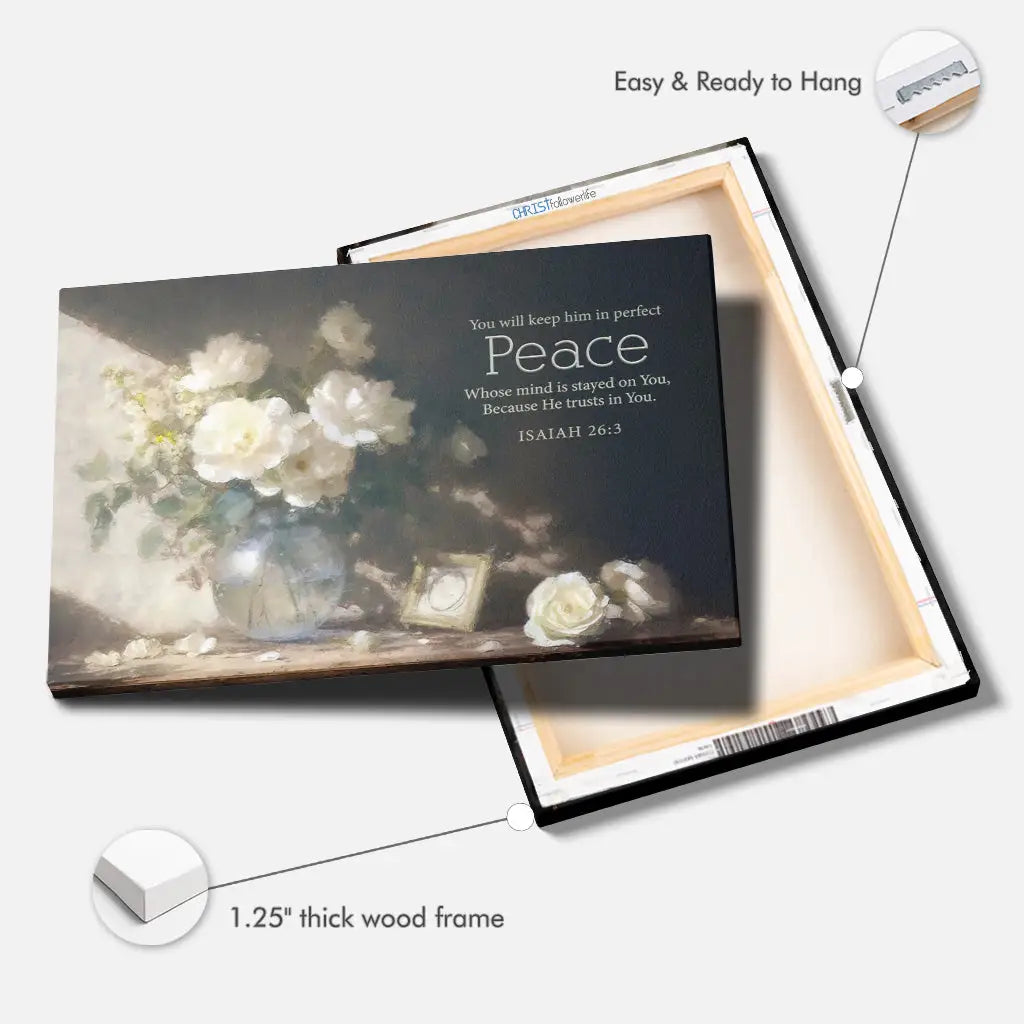 Isaiah 26:3 You Will Keep Him in Perfect Peace Wall Art Canvas