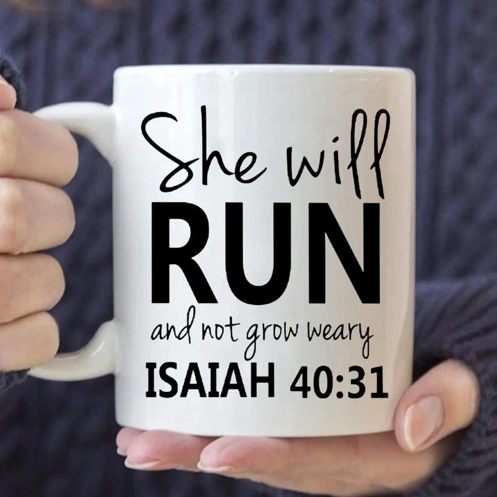 Isaiah 40:31 She Will Run And Not Grow Weary Bible Verse Coffee Mug