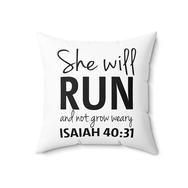 Isaiah 40:31 She Will Run And Not Grow Weary Bible Verse Pillow