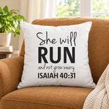 Isaiah 40:31 She Will Run And Not Grow Weary Bible Verse Pillow