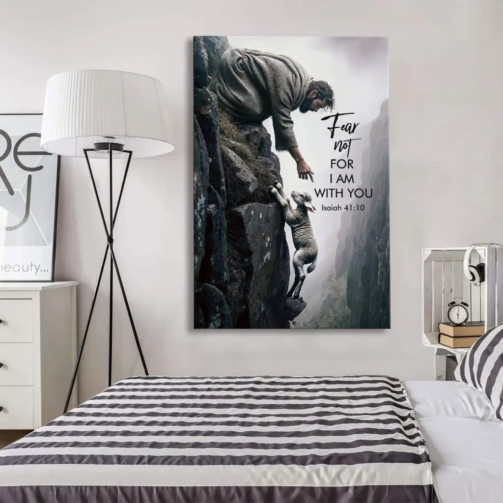&quot;Fear Not, For I Am With You&quot; Isaiah 41:10 canvas with Jesus and lamb on a rocky cliff.